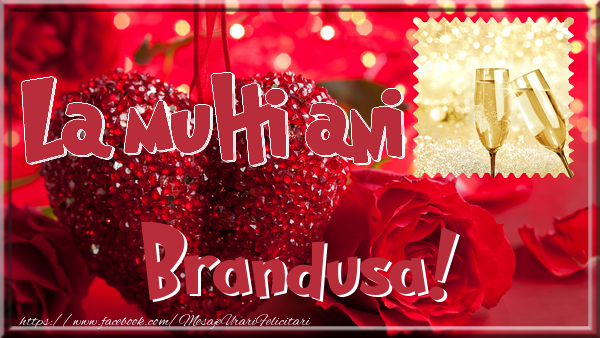 Felicitari de la multi ani - ❤️❤️❤️ 1 Poza & Inimioare & Ramă Foto & Trandafiri | La multi ani Brandusa
