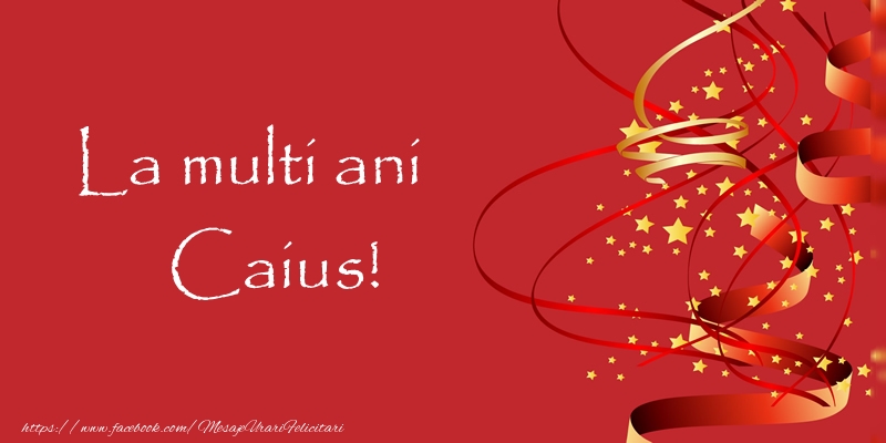 Felicitari de la multi ani - Confetti | La multi ani Caius!