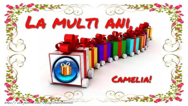 Felicitari de la multi ani - Cadou & 1 Poza & Ramă Foto | La multi ani, Camelia!