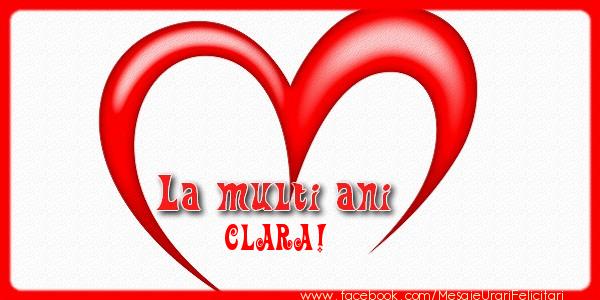 Felicitari de la multi ani - ❤️❤️❤️ Inimioare | La multi ani Clara!