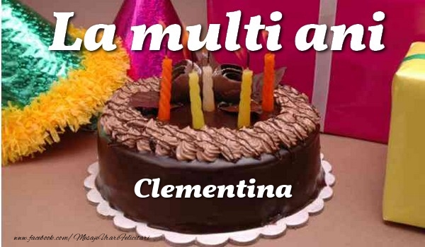 Felicitari de la multi ani - Tort | La multi ani, Clementina