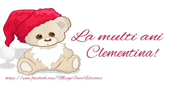 Felicitari de la multi ani - Ursuleti | La multi ani Clementina!