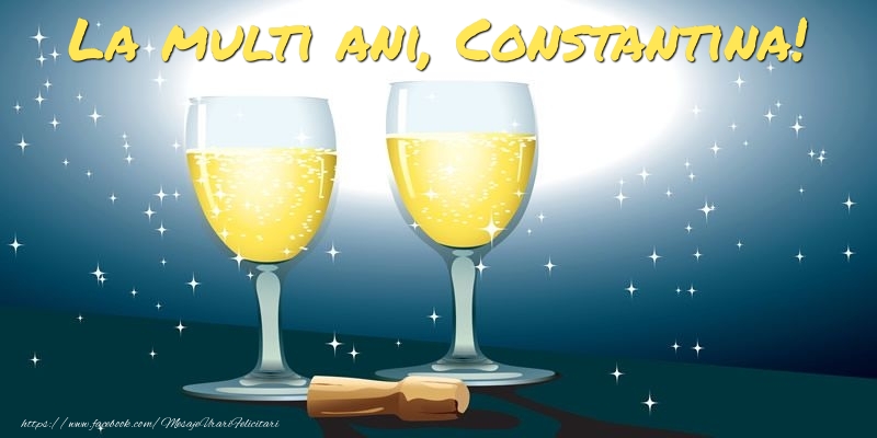 Felicitari de la multi ani - La multi ani, Constantina!
