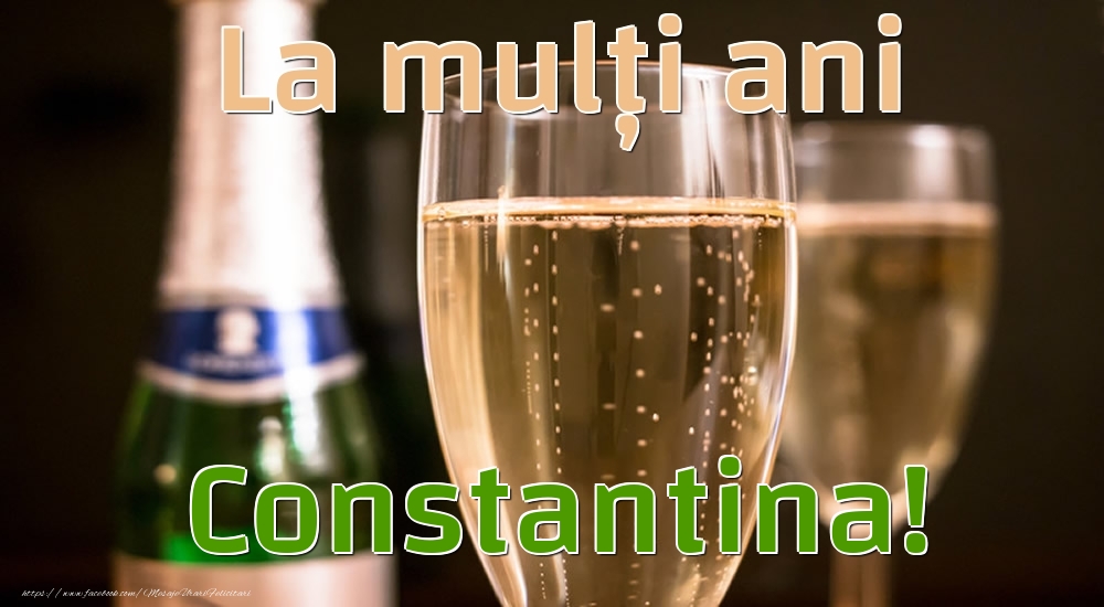 Felicitari de la multi ani - La mulți ani Constantina!