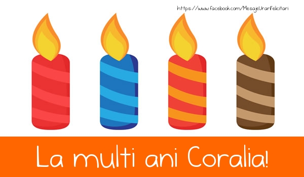 Felicitari de la multi ani - Lumanari | La multi ani Coralia!