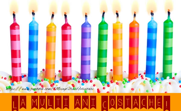 Felicitari de la multi ani - Lumanari | La multi ani Costache!
