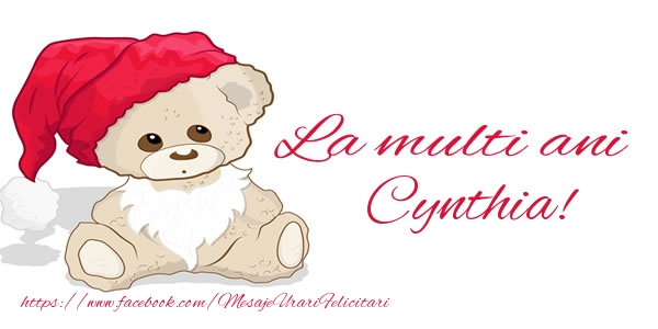 Felicitari de la multi ani - Ursuleti | La multi ani Cynthia!