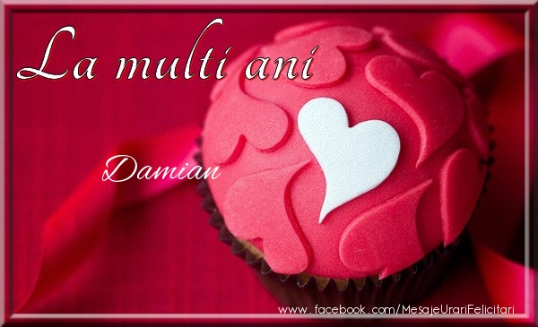 Felicitari de la multi ani - La multi ani Damian
