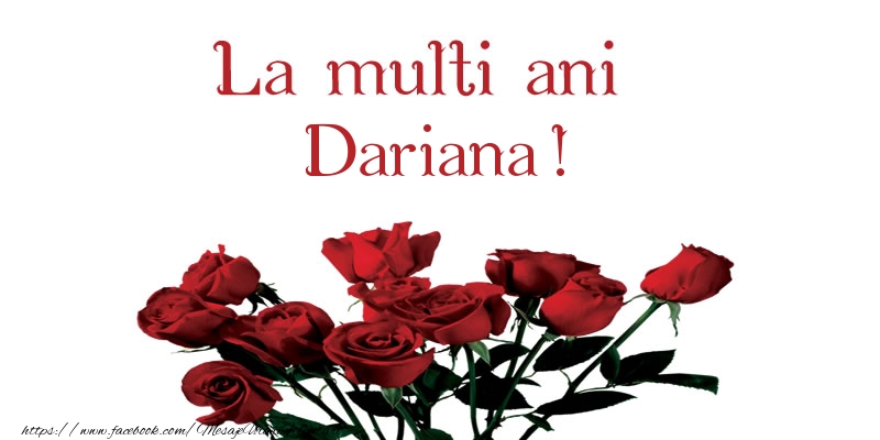 Felicitari de la multi ani - La multi ani Dariana!