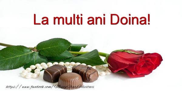 Felicitari de la multi ani - Flori | La multi ani Doina!