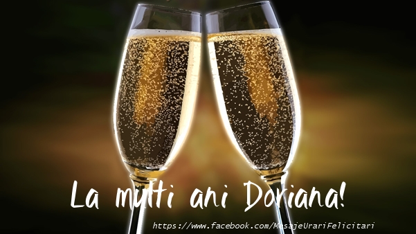 Felicitari de la multi ani - La multi ani Doriana!