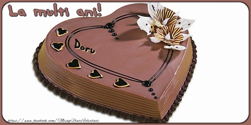 Felicitari de la multi ani - La multi ani, Doru