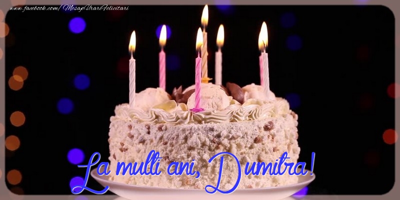  Felicitari de la multi ani - Tort | La multi ani, Dumitra!