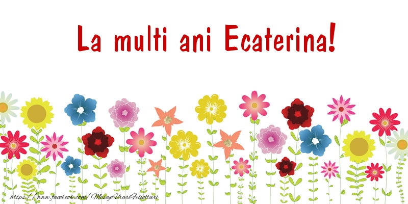Felicitari de la multi ani - Confetti | La multi ani Ecaterina!
