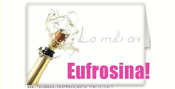 Felicitari de la multi ani - Flori | La multi ani Eufrosina!