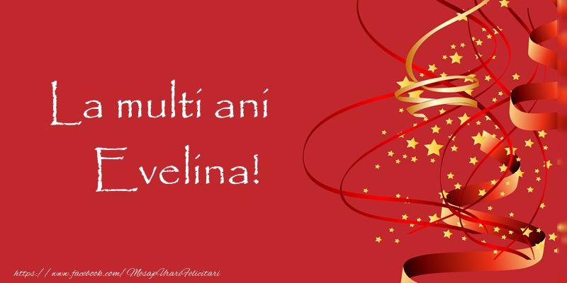 Felicitari de la multi ani - Confetti | La multi ani Evelina!