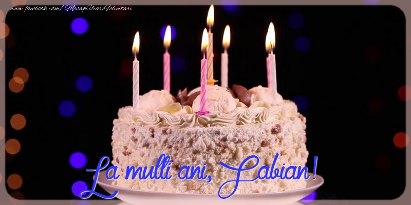 Felicitari de la multi ani - Tort | La multi ani, Fabian!