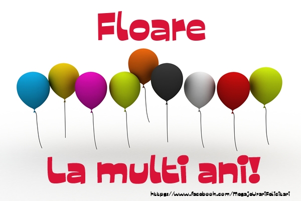 Felicitari de la multi ani - Baloane | Floare La multi ani!