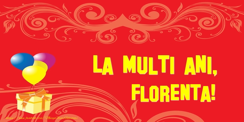 Felicitari de la multi ani - Baloane & Cadou | La multi ani, Florenta!
