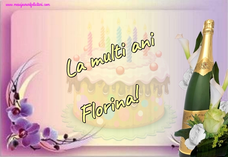  Felicitari de la multi ani - Sampanie | La multi ani Florina!
