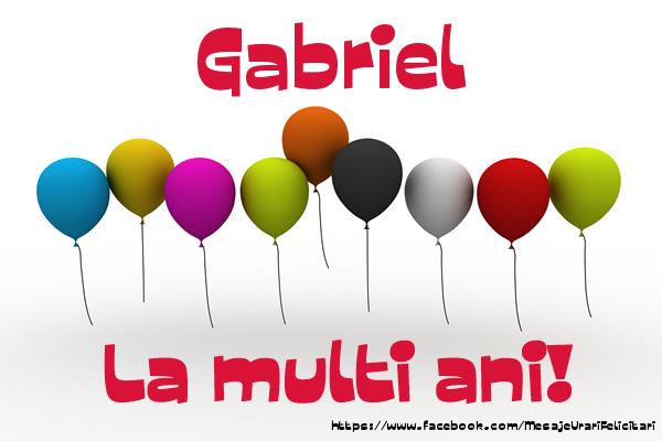 Felicitari de la multi ani - Baloane | Gabriel La multi ani!
