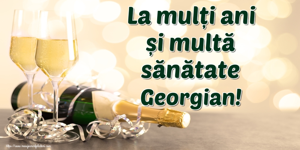 Felicitari de la multi ani - La mulți ani și multă sănătate Georgian!