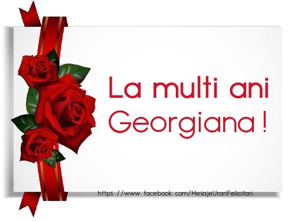 Felicitari de la multi ani - Trandafiri | La multi ani Georgiana