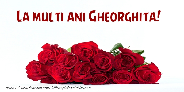 Felicitari de la multi ani - La multi ani Gheorghita!