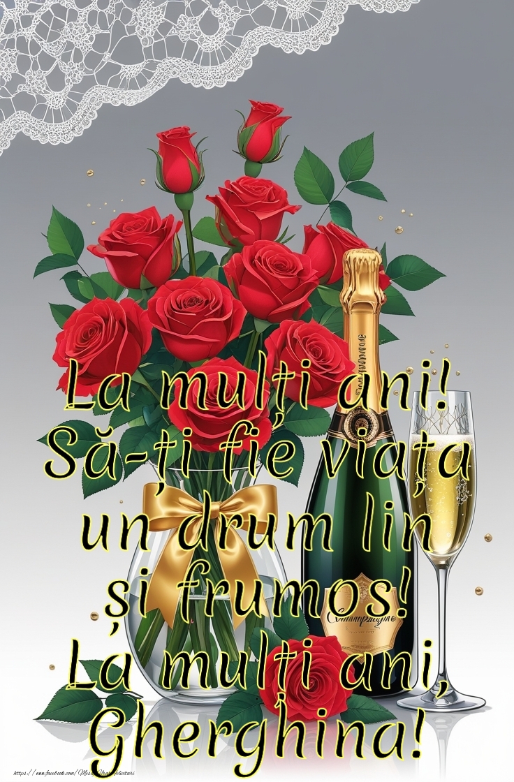 Felicitari de la multi ani - La mulți ani! Să-ți fie viața un drum lin și frumos!