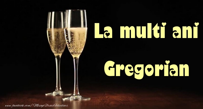 Felicitari de la multi ani - La multi ani Gregorian