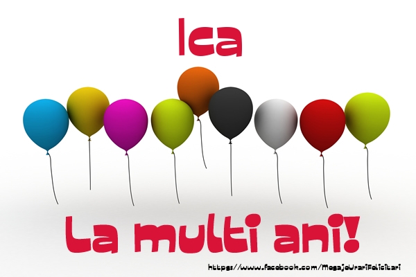 Felicitari de la multi ani - Baloane | Ica La multi ani!