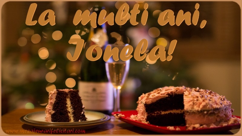 Felicitari de la multi ani - Tort | La multi ani, Ionela!