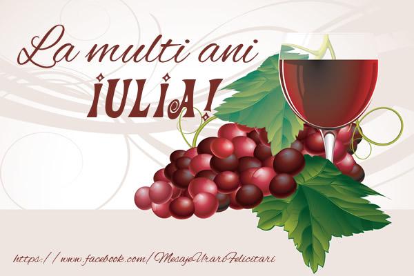 Felicitari de la multi ani - La multi ani Iulia!