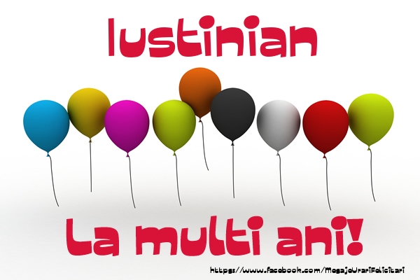Felicitari de la multi ani - Baloane | Iustinian La multi ani!