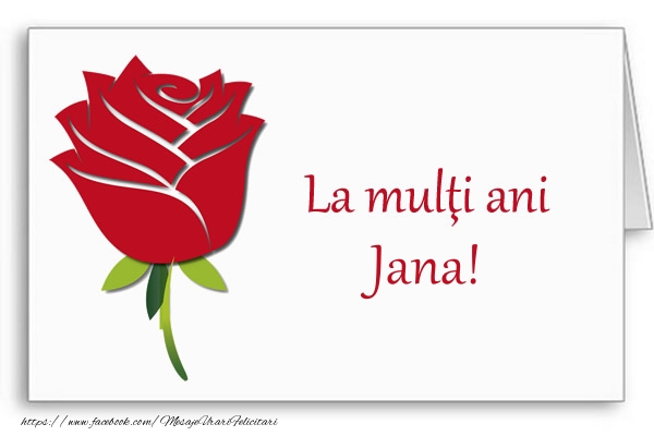 Felicitari de la multi ani - Flori | La multi ani Jana!