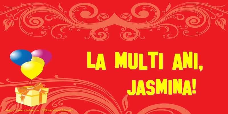 Felicitari de la multi ani - Baloane & Cadou | La multi ani, Jasmina!