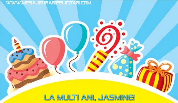 Felicitari de la multi ani - La multi ani, Jasmine!