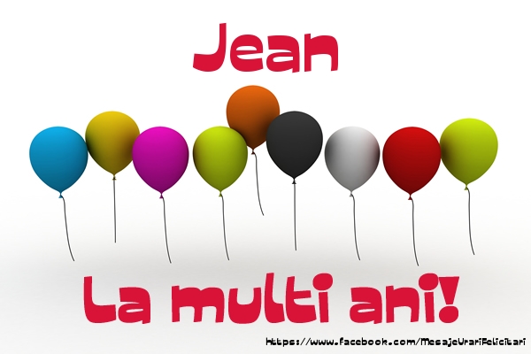 Felicitari de la multi ani - Baloane | Jean La multi ani!