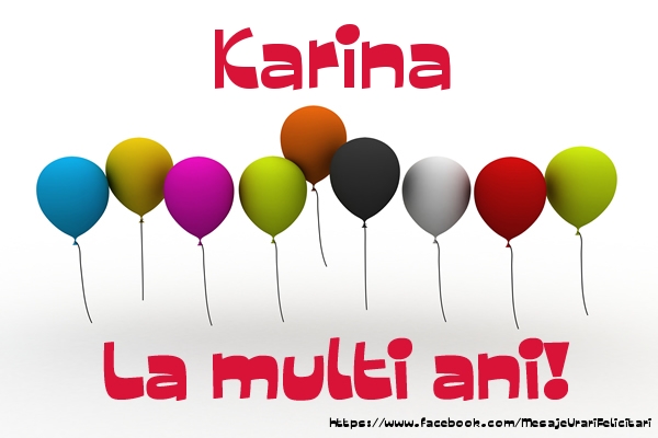 Felicitari de la multi ani - Baloane | Karina La multi ani!