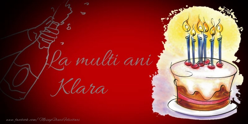 Felicitari de la multi ani - Tort | La multi ani, Klara