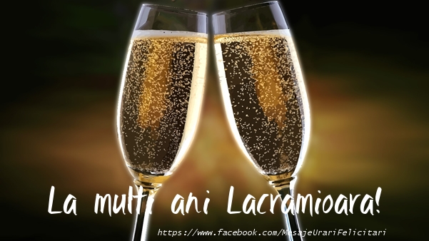 Felicitari de la multi ani - La multi ani Lacramioara!