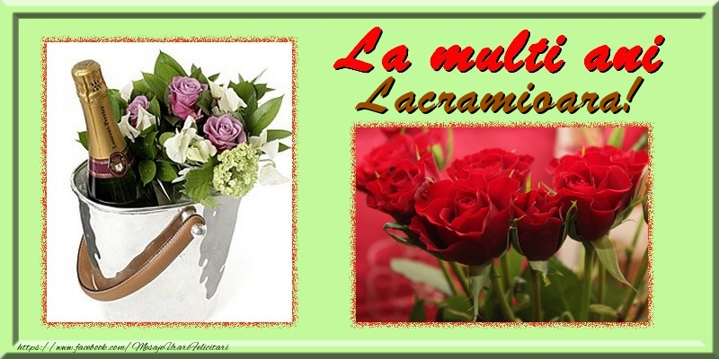 Felicitari de la multi ani - Flori & Trandafiri & 1 Poza & Ramă Foto | La multi ani Lacramioara
