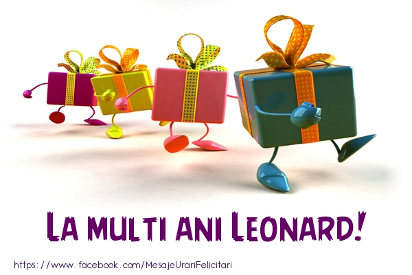 Felicitari de la multi ani - Cadou | La multi ani Leonard!