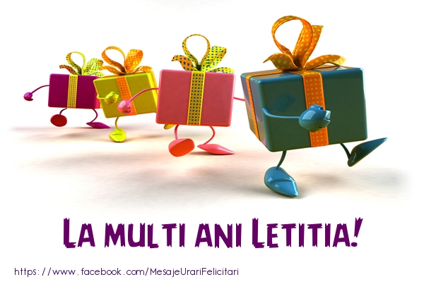 Felicitari de la multi ani - Cadou | La multi ani Letitia!