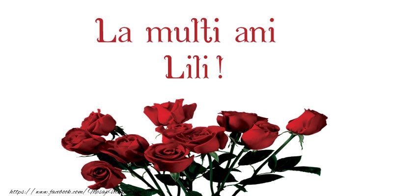 Felicitari de la multi ani - Flori | La multi ani Lili!