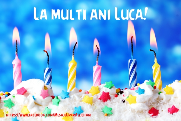 Felicitari de la multi ani - Tort | La multi ani Luca!