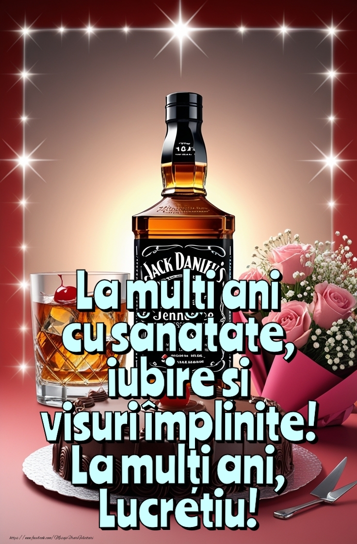 Felicitari de la multi ani - La mulți ani cu sănătate, iubire și visuri împlinite!