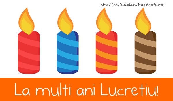 Felicitari de la multi ani - Lumanari | La multi ani Lucretiu!