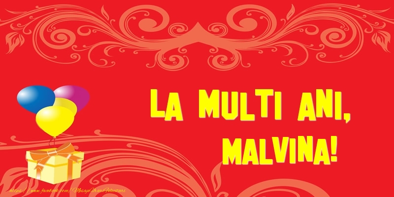 Felicitari de la multi ani - Baloane & Cadou | La multi ani, Malvina!