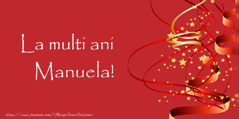 Felicitari de la multi ani - Confetti | La multi ani Manuela!